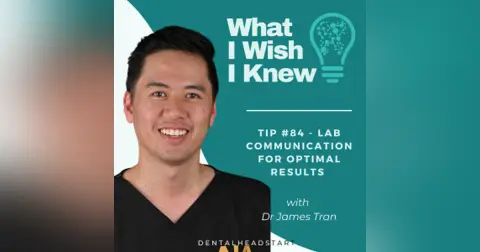 TIP #84 – Lab Communication for Optimal Results with Dr James Tran