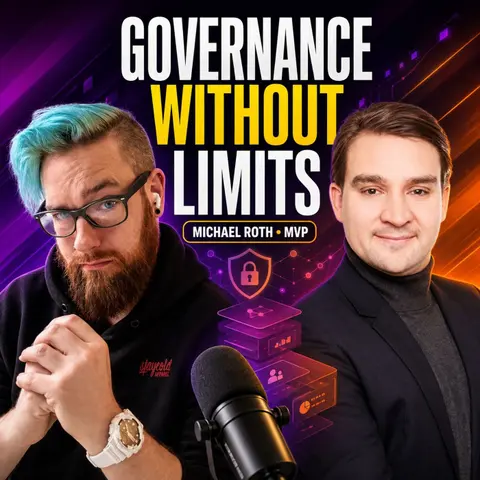 Power Platform Governance Without Killing Innovation: Security, DLP, Environments & Citizen Development with Michael Roth [MVP]