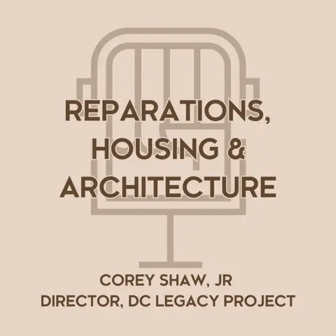 Reparations, Housing & Architecture