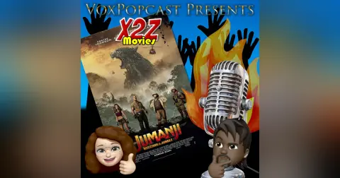 X2Z Movies e2. Jumanji: Welcome to the Jungle