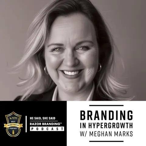 Branding in Hypergrowth w/ Meghan Marks