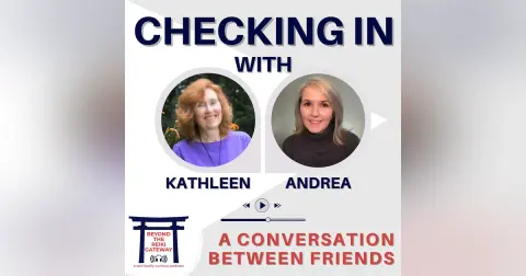 Checking In with Kathleen and Andrea