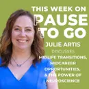 Midlife Career Makeover: How To Harness Neuroscience and Empower Change