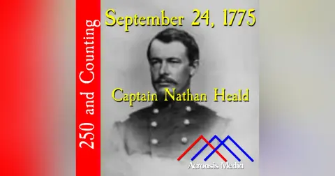 September 24, 1775: Captain Nathan Heald