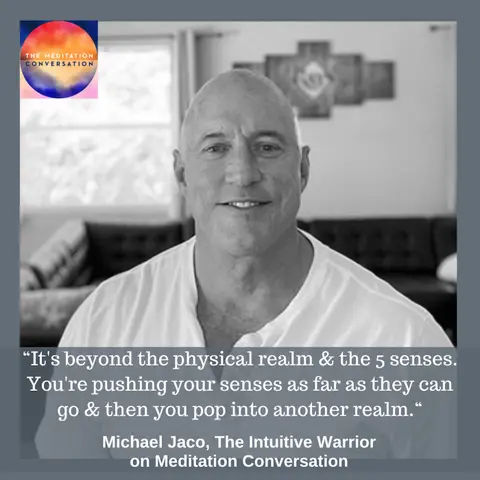 308. From Combat Zones to Spiritual Realms: A Warrior's Journey - Michael Jaco