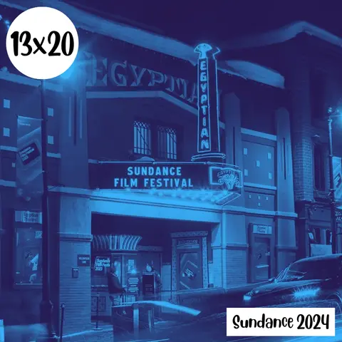 s13e20: Ritmo y energía – Sundance 2024