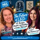 195: AI, Business Acumen, and Building an L&D Career That Lasts