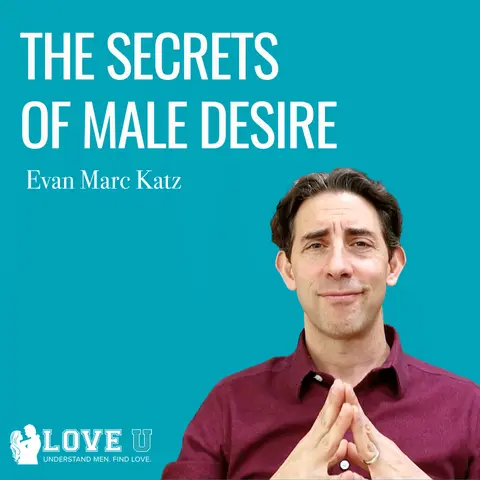 The Secrets of Male Desire