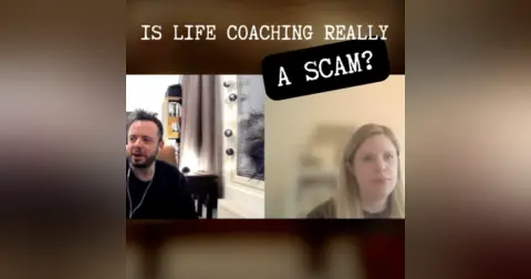 Is Life Coaching Really Just a Scam? (with Megan Malone)