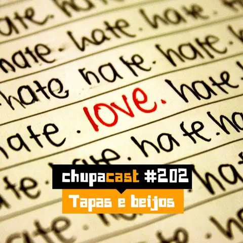 Episódio #202 – Tapas e beijos