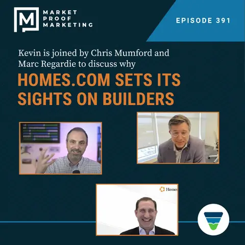 Ep 391: Homes.com Sets its Sights on Builders