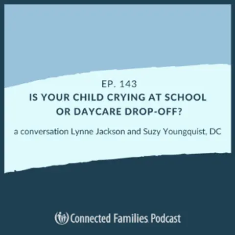 Is Your Child Crying at School or Daycare Drop-Off?