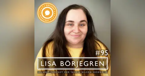 95. Lisa Börjegren – ”Samhället skulle må mycket bättre om vi var mer inkluderande.”