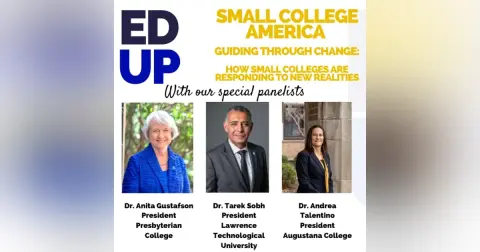 Small College America How Small College Presidents Are Leading Through Uncertainty
