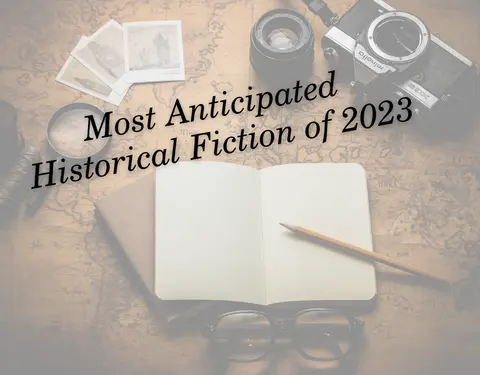 Most Anticipated Historical Fiction of 2023