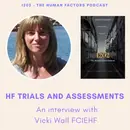 Human Factors Trials – An interview with Vicki Wall FCIEHF