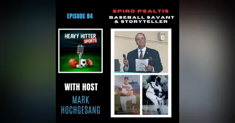 Spiro Psaltis: Baseball Savant & Storyteller
