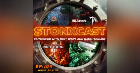 Stonxcast EP:104- Hosted by Ollie