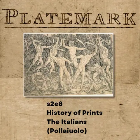 s2e8 History of Prints The Italians (Pollaiuolo)