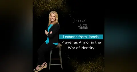 Lessons from Jacob: Prayer as Armor in the War of Identity