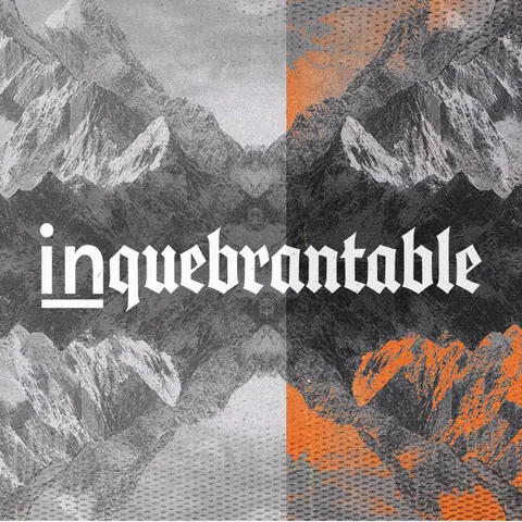 Inquebrantable | Parte 2