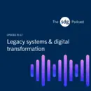 Legacy systems & digital transformation