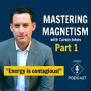 Mastering Magnetism with Carson Johns | Pt 1