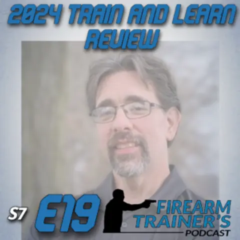 S7E19 Train and Learn 2024 Review