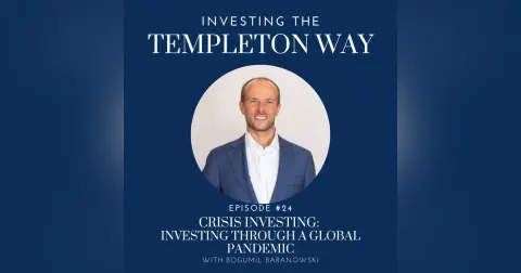 24: Crisis Investing: Investing Through a Global Pandemic