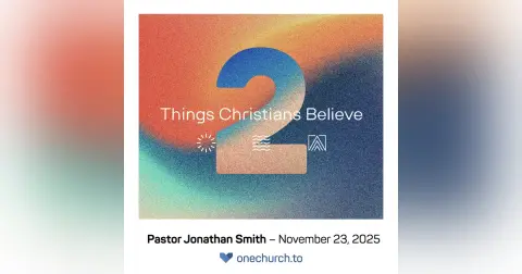 Things Christians Believe PT2 (wk2)