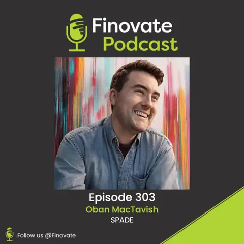 FinovateFall Keynoter Oban MacTavish on AI, data, personalization, and delivering an excellent customer experience