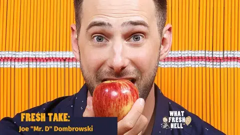 Fresh Take: Joe "Mr  D" Dumbrowski
