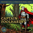 44. Captain Foolhardy! – Of Túrin Turambar, Part 2 – The Silmarillion – 29