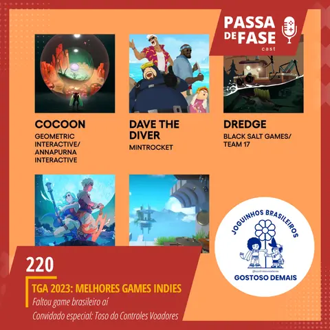 #220 | TGA2023: Melhores games indies, mas faltou jogo brasileiro aí!