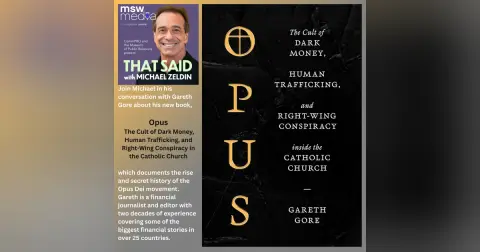 Gareth Gore | Opus, The Cult of Dark Money, Human Trafficking, and Right-Wing Conspiracy in the Catholic Church