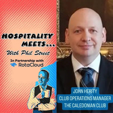 #219 - Hospitality Meets John Herity - Haggis, Heritage & High Expectations