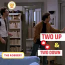 Seinfeld Podcast | Two Up and Two Down | The Robbery