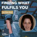 Finding What Fulfills You with Pam Katz- CR74