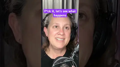 F*ck it moments!
