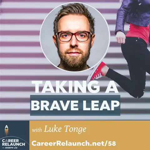 Taking a Brave Leap with Luke Tonge- CR58