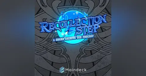 Ascent Auckland & The FTC Meta – Recollection Step: A Grand Archive TCG Podcast Episode 2