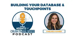 Ep. 4 Chelsea Hamre - Building Your Database & Touchpoints