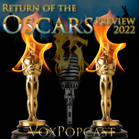 e206. Return of the Oscars Preview – 2022