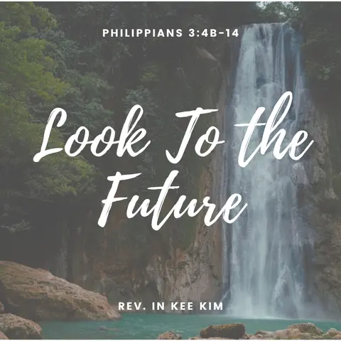 Look To the Future