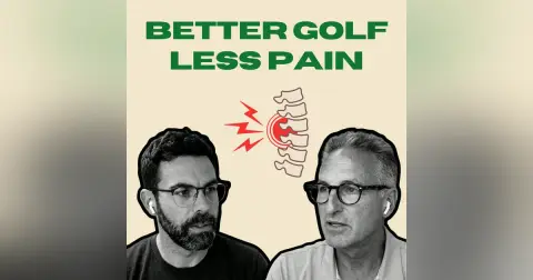 Better Golf with Less Pain  with Matt Myers
