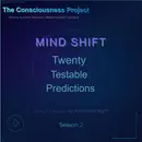 Twenty Testable Predictions