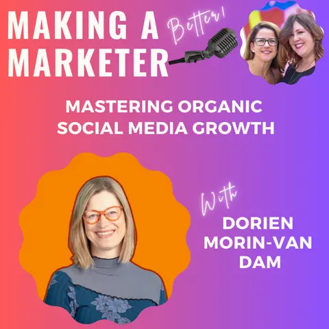 Mastering Organic  Social Media Growth with Dorien Morin-van Dam