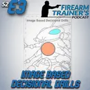 S2E3: Image Based Decision Drill