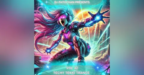 Techy Tekki Trance and Techno Episode 42
