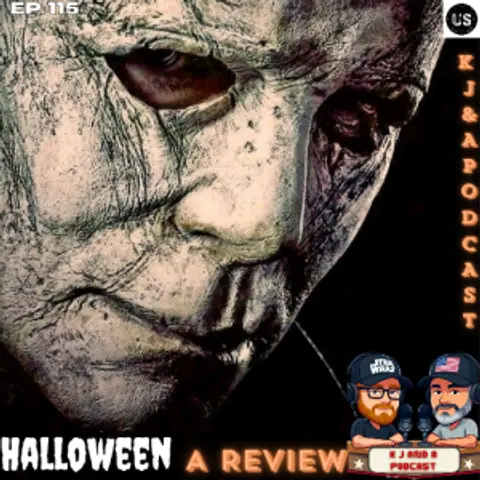 Episode 115: Halloween (2018) Review